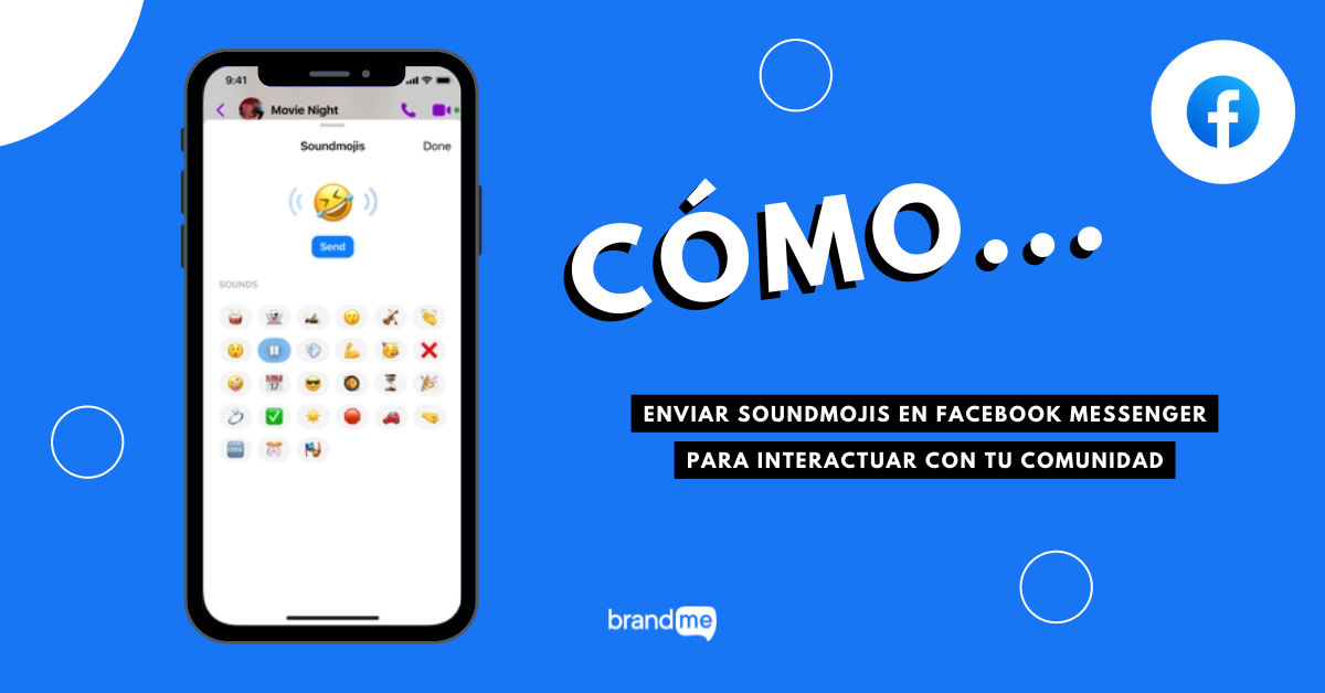 ¿Cómo enviar Soundmojis en Facebook Messenger para interactuar con tu comunidad?