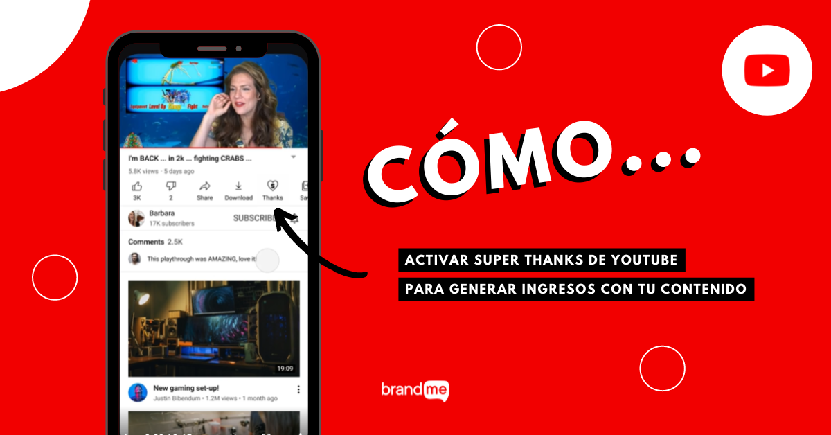 ¿Cómo activar Super Thanks de YouTube para generar ingresos con tu contenido?