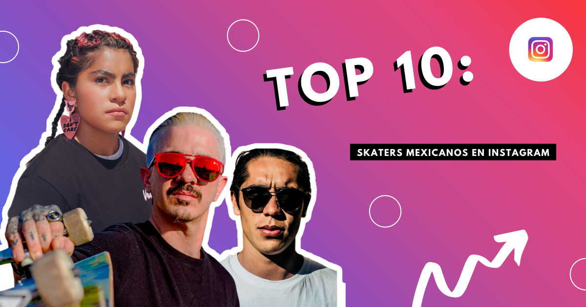 Top 10: skaters mexicanos en Instagram que debes seguir